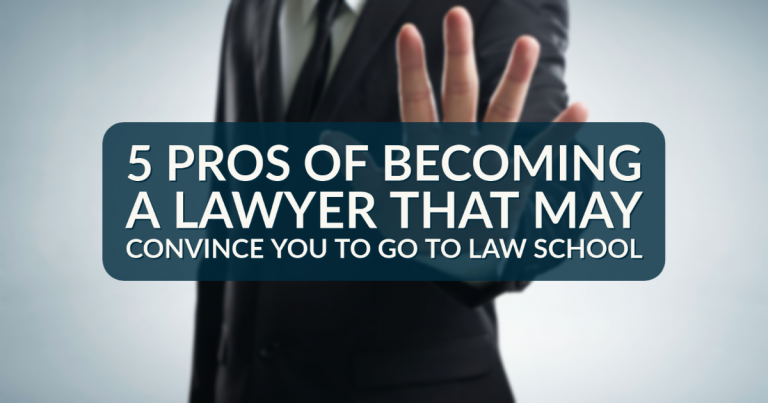 5-pros-of-becoming-a-lawyer-that-may-convince-you-to-go-to-law-school